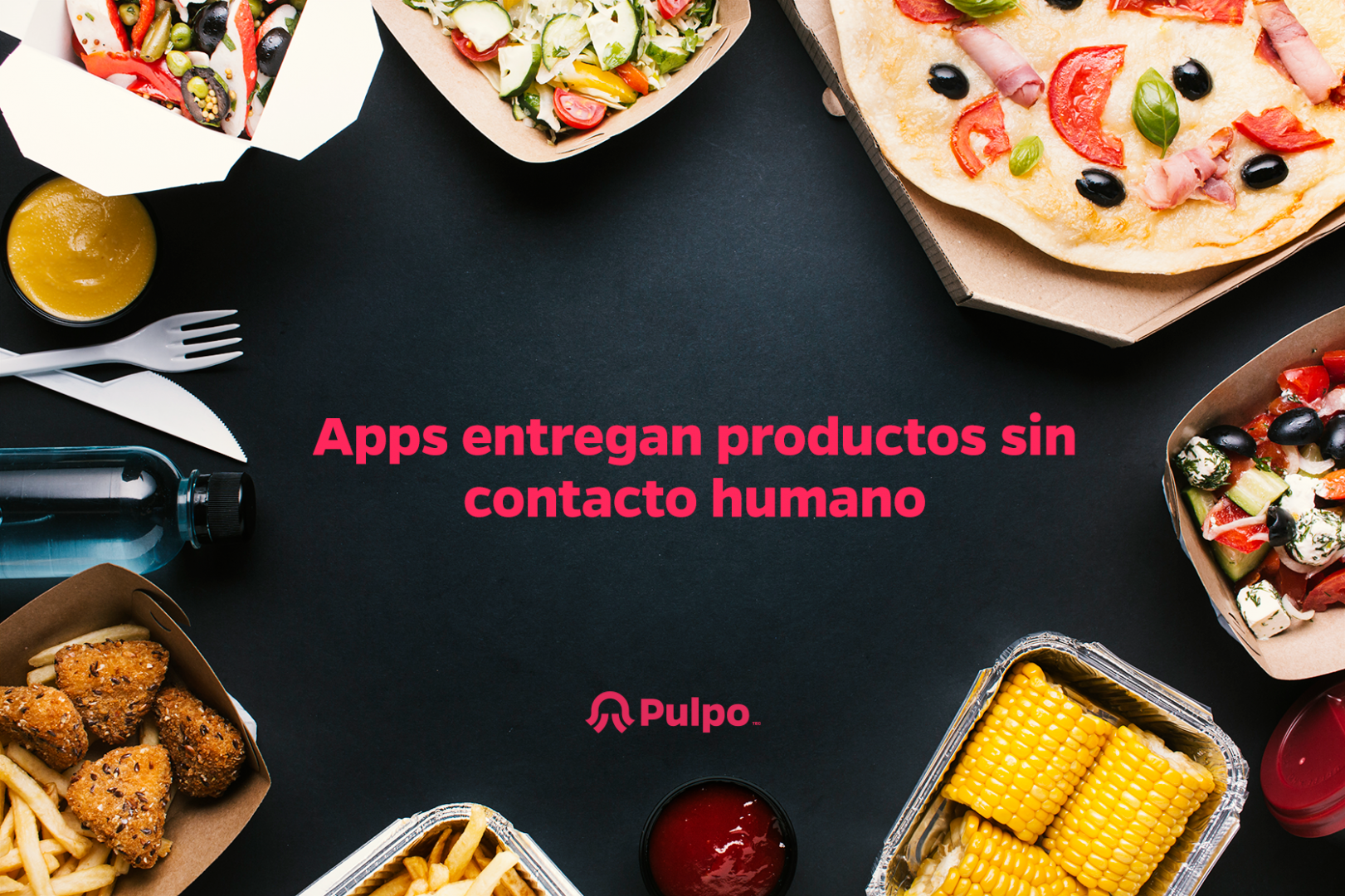 Apps entregan productos sin contacto humano