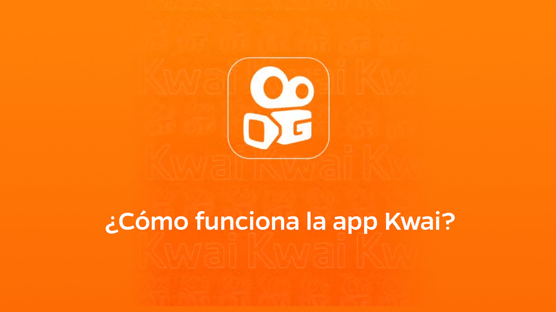 KWAI, la red social de videos cortos