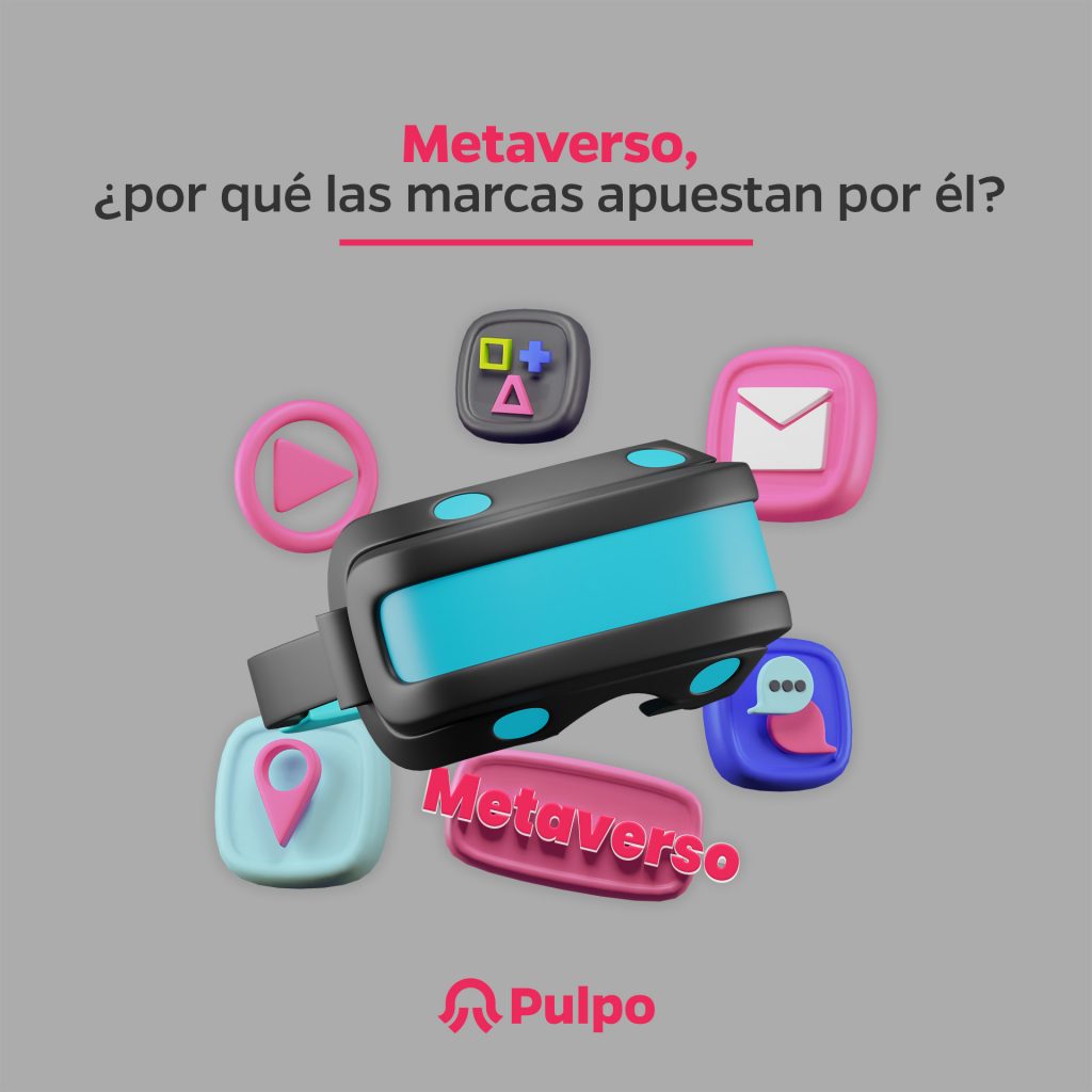 Metaverso, ¿por qué las marcas apuestan por él?